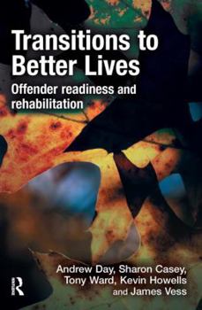 Paperback Transitions to Better Lives: Offender Readiness and Rehabilitation Book