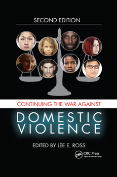 Hardcover Continuing the War Against Domestic Violence Book