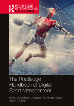 Hardcover The Routledge Handbook of Digital Sport Management Book