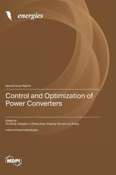 Hardcover Control and Optimization of Power Converters Book