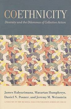 Hardcover Coethnicity: Diversity and the Dilemmas of Collective Action Book