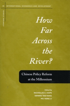 Hardcover How Far Across the River?: Chinese Policy Reform at the Millennium Book