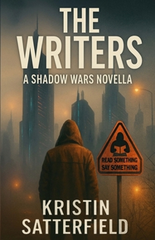 The Writers: A Shadow Wars Novella (The Shadow Wars)