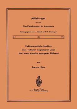 Paperback Elektromagnetische Induktion Eines Vertikalen Magnetischen Dipols Über Einem Leitenden Homogenen Halbraum [German] Book