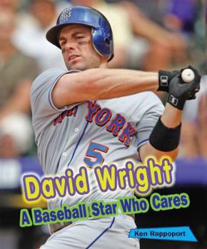 Library Binding David Wright: A Baseball Star Who Cares Book