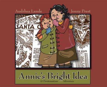Paperback Annie's Bright Idea : A Christmas Adventure Book