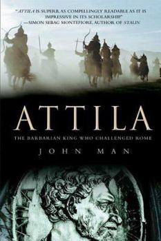 Paperback Attila: The Barbarian King Who Challenged Rome Book