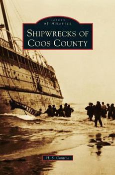 Hardcover Shipwrecks of Coos County Book