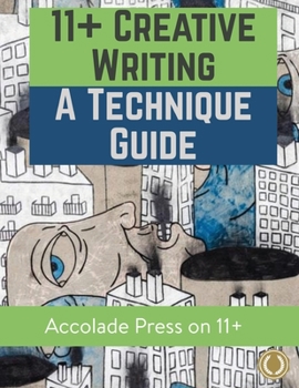 Paperback 11+ Creative Writing: A Technique Guide Book