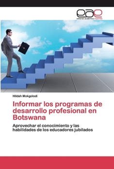 Paperback Informar los programas de desarrollo profesional en Botswana [Spanish] Book