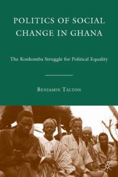Politics of Social Change in Ghana