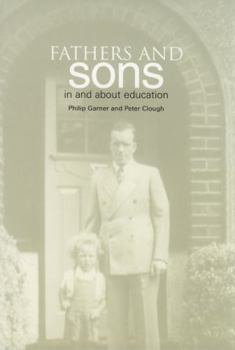 Paperback Fathers and Sons: In and about Education Book