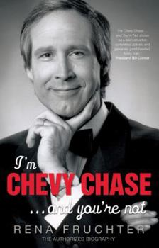 Paperback I'm Chevy Chase... and You're Not Book