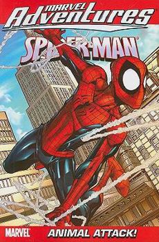 Marvel Adventures Spider-Man Volume 13: Animal Attack! - Book  of the Marvel Adventures