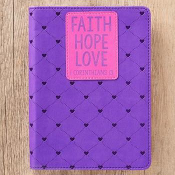Faith Hope Love: Purple & Pink Flexcover Journal - 1 Corinthians 13:13