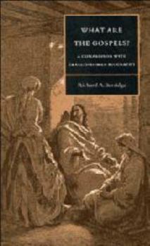 Hardcover What Are the Gospels?: A Comparison with Graeco-Roman Biography (Society for New Testament Studies Monograph Series, Series Number 70) Book