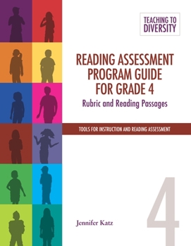 Loose Leaf Reading Assessment Program Guide for Grade 4: Rubric and Reading Passages Book