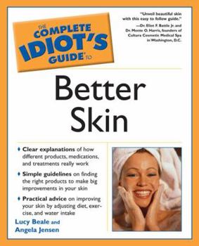 Paperback The Complete Idiot's Guide to Better Skin Book