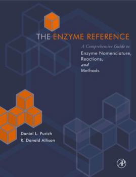 Hardcover The Enzyme Reference: A Comprehensive Guidebook to Enzyme Nomenclature, Reactions, and Methods Book