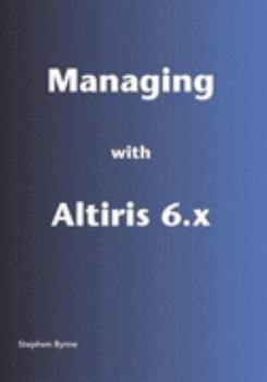 Paperback Managing with Altiris 6.X Book