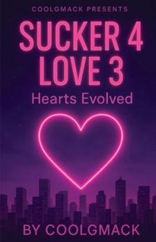 Paperback Sucker4love: Hearts Evolved Book