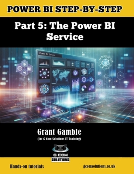 Paperback Power BI Step-by-Step Part 5: The Power BI Service Book