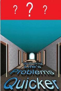 Paperback Solving Life's Problems Quicker Book