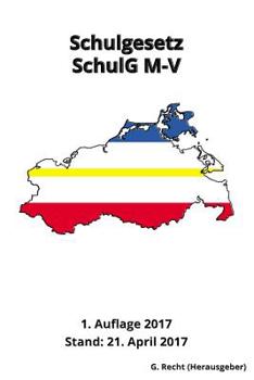 Paperback Schulgesetz - SchulG M-V, 1. Auflage 2017 [German] Book