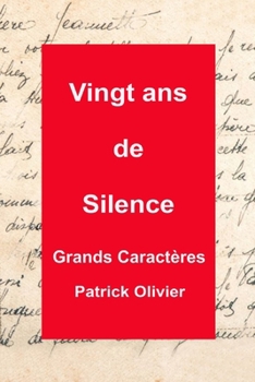 Paperback Vingt Ans de Silence [French] Book