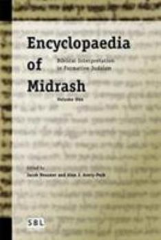 Encyclopaedia of Midrash: Biblical Interpretation in Formative Judaism