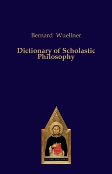 Paperback Dictionary of Scholastic Philosophy Book