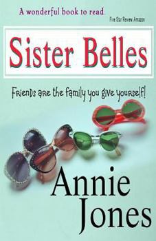 Sister Belles - Book #1 of the Belles Will Be Belles