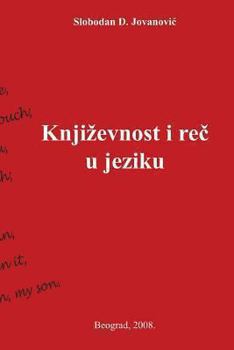 Paperback Knjizevnost I Rec U Jeziku [Serbian] Book