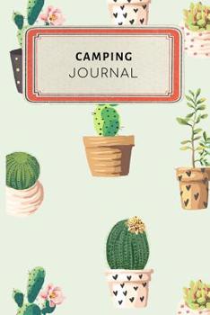 Paperback Camping Journal: Cute Cactus Succulents Dotted Grid Bullet Journal Notebook - 100 Pages 6 X 9 Inches Log Book