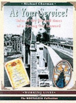 Paperback At Your Service: Tales from a Railway Dining-car (Working Lives) Book