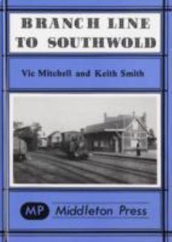 Hardcover Branch Line to Southwold Book