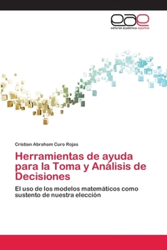 Paperback Herramientas de ayuda para la Toma y Análisis de Decisiones [Spanish] Book