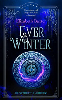 Everwinter: A Fantasy Epic (The Wrath of the Northmen)
