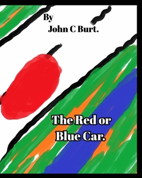 Paperback The Red or Blue Car. Book