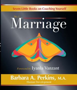 Paperback Seven Little Books on Coaching Yourself: Book 1- Marriage Book