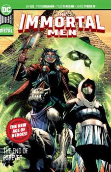 The Immortal Men (2017-) Vol. 1 - Book #6 of the New Age of DC Heroes