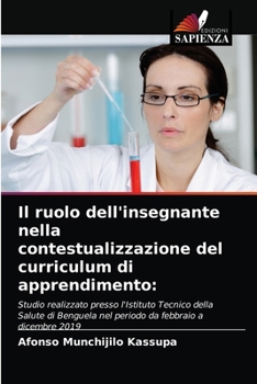 Paperback Il ruolo dell'insegnante nella contestualizzazione del curriculum di apprendimento [Italian] Book