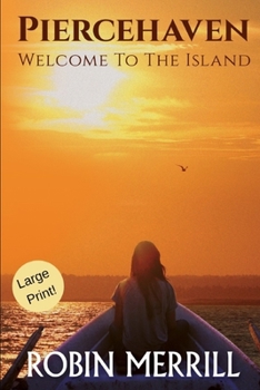 Paperback Piercehaven: Welcome to the Island [Large Print] Book