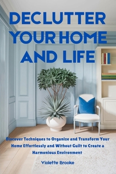 Paperback Declutter Your Home and Life Book