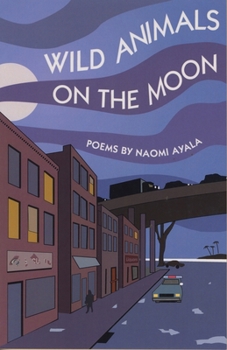 Paperback Wild Animals on the Moon and Other Poems: And Other Poems Book