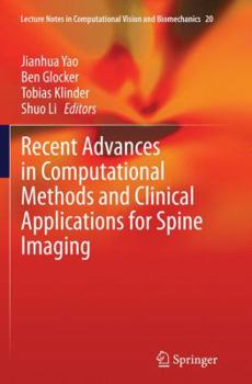 Paperback Recent Advances in Computational Methods and Clinical Applications for Spine Imaging Book