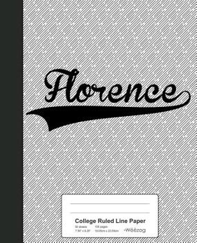 Paperback College Ruled Line Paper: FLORENCE Notebook Book
