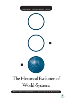 Paperback The Historical Evolution of World-Systems Book