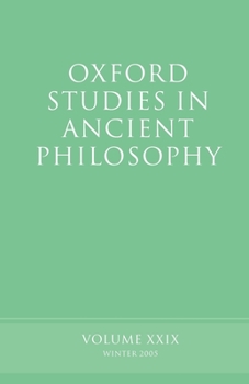 Paperback Oxford Studies in Ancient Philosophy: Volume XXIX: Winter 2005 Book