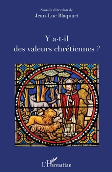 Paperback Y a-t-il des valeurs chrétiennes ? [French] Book